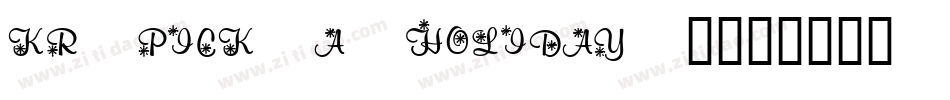 KR Pick A Holiday 2字体转换